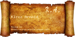 Kircz Arnold névjegykártya